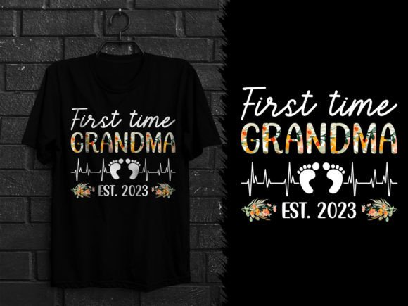 A First Time Grandma Graphic Design Asset for T-Shirt Designs