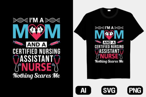 A Graphic Designer's Take on the Certified Nursing Assistant T-Shirt Design