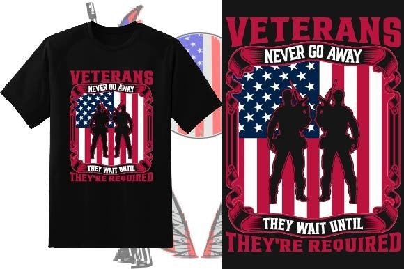 A Veterans Never Go Veteran T-Shirt Graphics Review