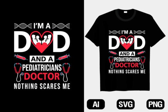 Brand Designer's Review of a Pediatrician Dad T-Shirt Graphic