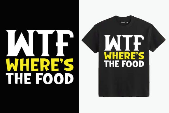 Reviewing the Where's the Food T-Shirt Design for Website Graphics